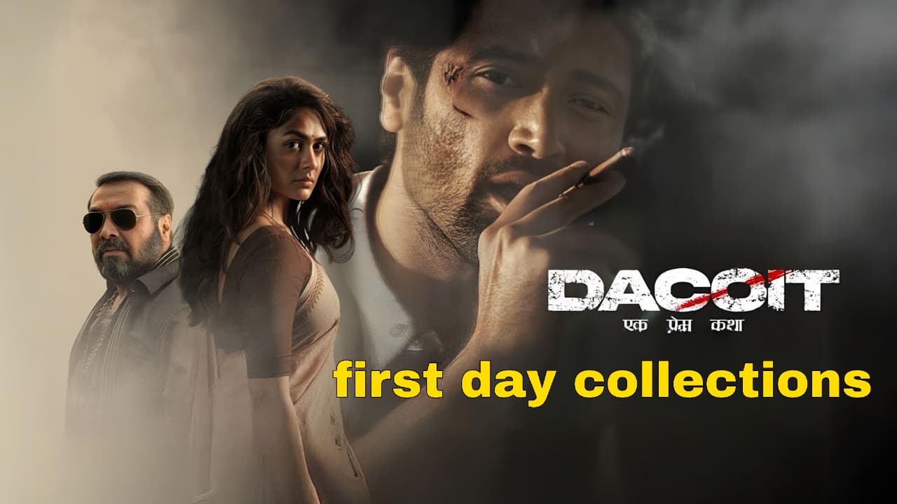 Dacoit Movie 1st Day Collections